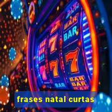 frases natal curtas